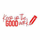 Trodat Ready-Made Stamp: Keep Up The Good Work (S494)