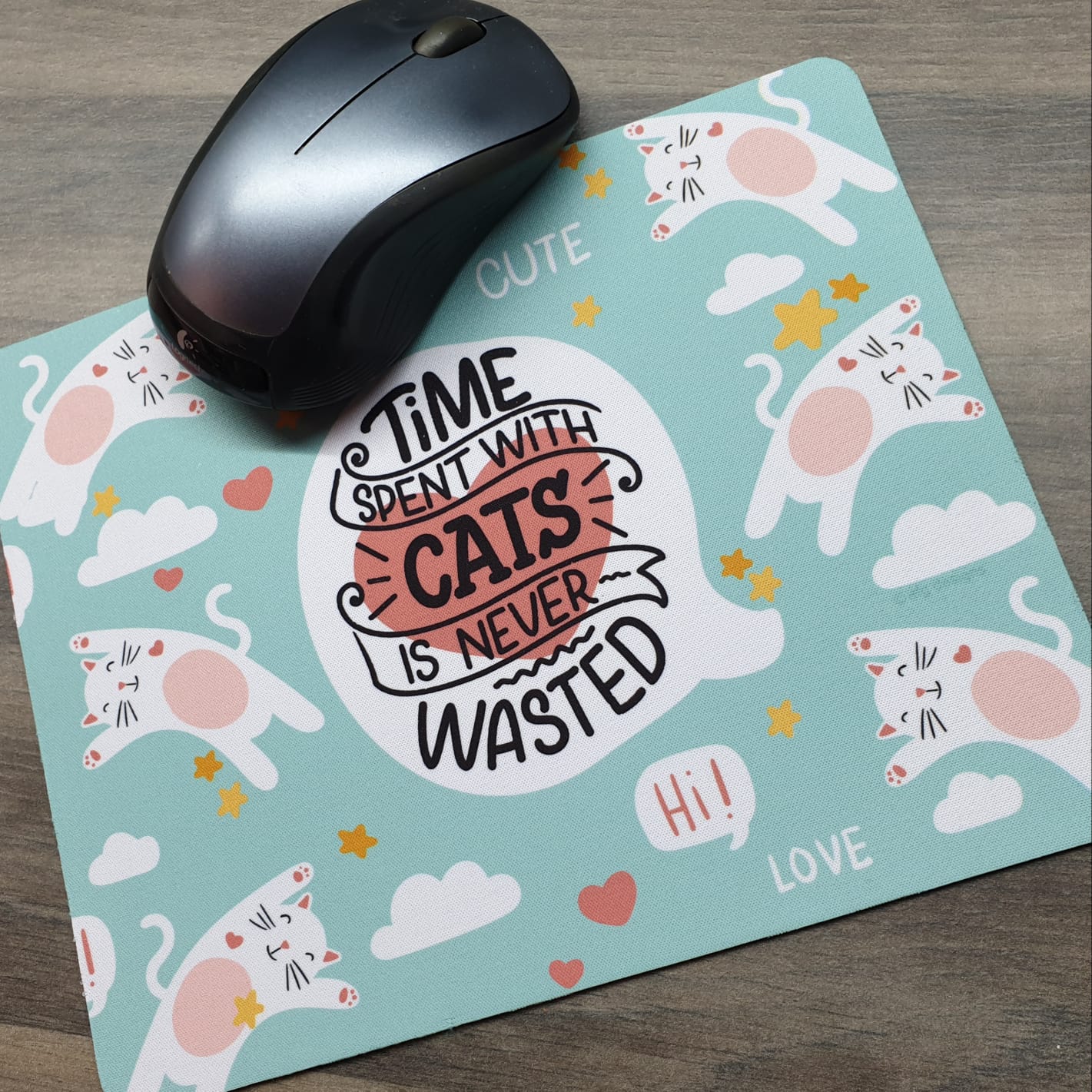 Mousepad - Time spent with cats is never wasted